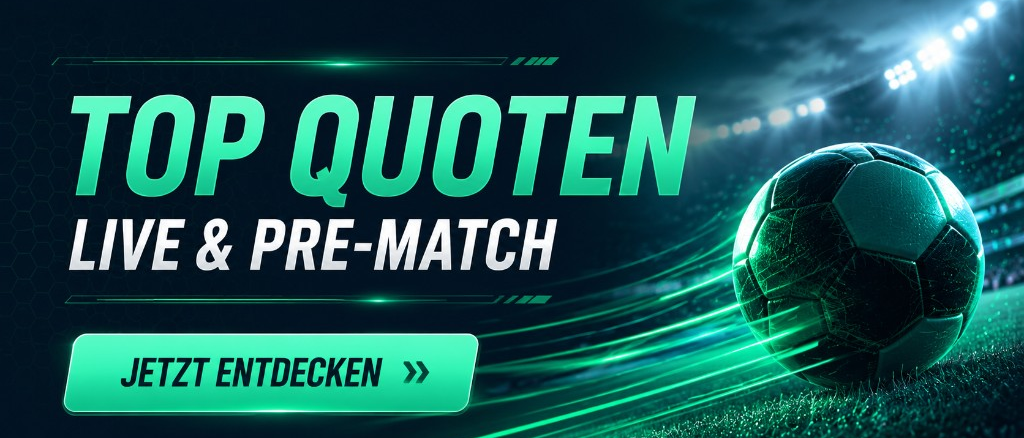 Top Quoten – Live & Pre-Match